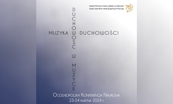 Duchowość w muzyce - muzyka w duchowości - zaproszenie