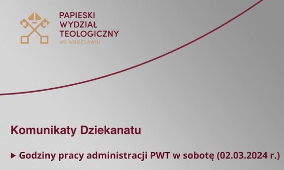 Godziny pracy administracji PWT w sobotę 2 marca