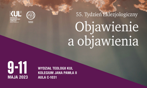 55. Tydzień Eklezjologiczny „Objawienie a objawienia”