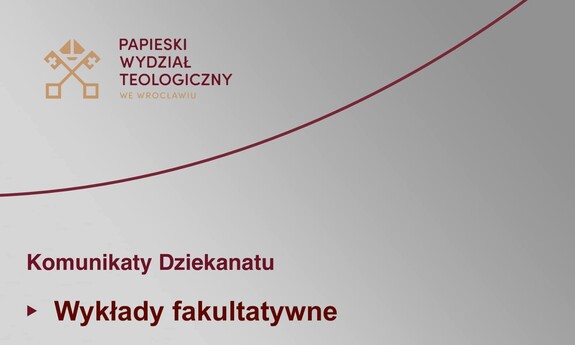 Wykłady fakultatywne / Przedmioty wybieralne