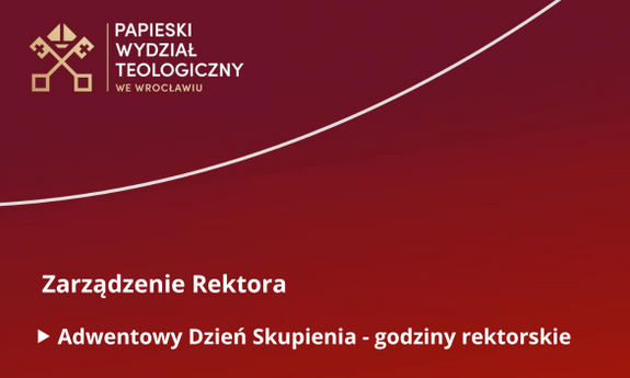 Godziny Rektorskie - Adwentowy Dzień Skupienia