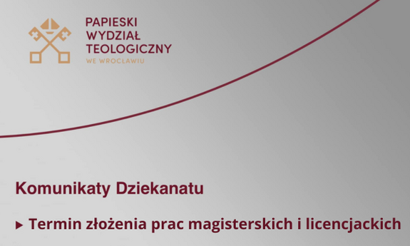 Termin złożenia prac magisterskich i licencjackich do obrony w czerwcu br.