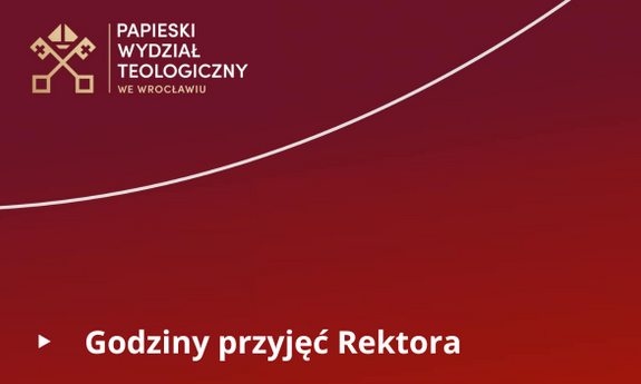 Godziny przyjęć Rektora