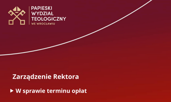 Zarządzenie Rektora w sprawie terminu opłat