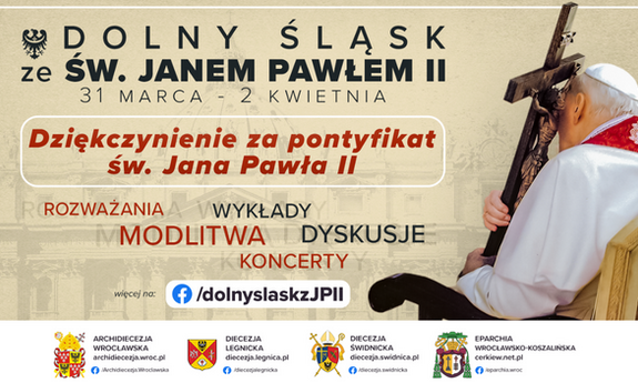 Dolny Śląsk ze Św. Janem Pawłem II