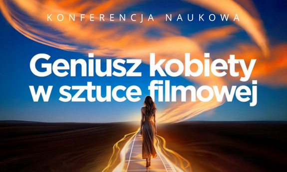 Geniusz kobiety w sztuce filmowej