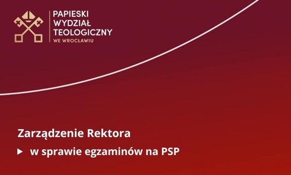 Zarządzenie Rektora w sprawie egzaminów na PSP