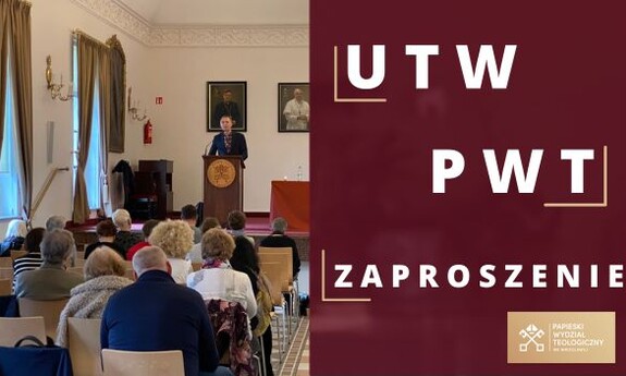 Zapraszamy do studiowania w ramach UTW PTW