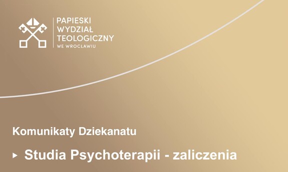 Prace zaliczeniowe dla roku III i IV Studiów Psychoterapii