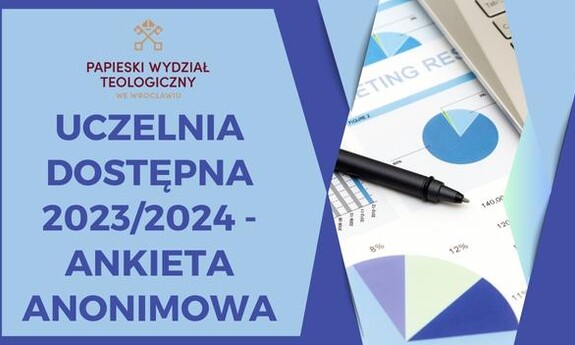 UCZELNIA DOSTĘPNA 2023/2024 - ANKIETA ANONIMOWA