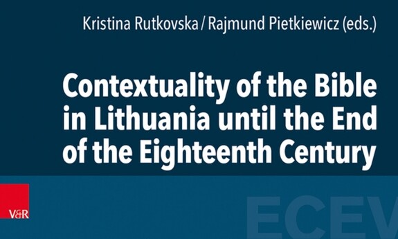 Kontekstualność Biblii na Litwie do końca XVIII wieku - prezentacja książki