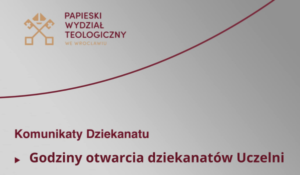 Godziny otwarcia biur dziekanatów w dniu 21 czerwca (środa)