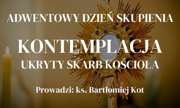 Adwentowy Dzień Skupienia PWT