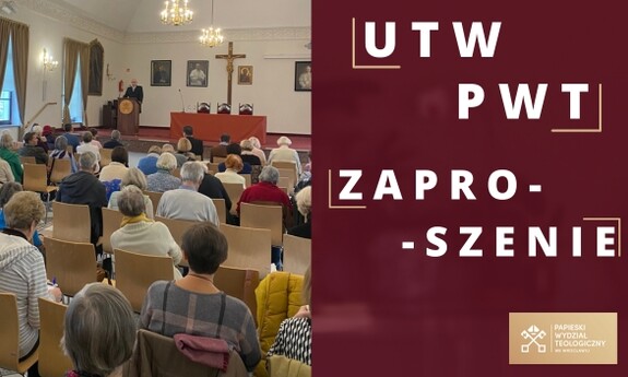 15 lat UTW na Papieskim Wydziale Teologicznym we Wrocławiu