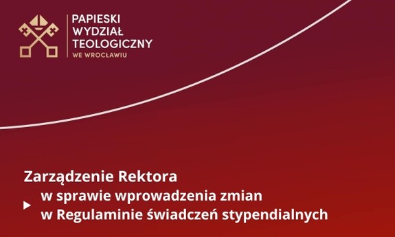 Zarządzenie Rektora w sprawie zmian w Regulaminie świadczeń stypendialnych