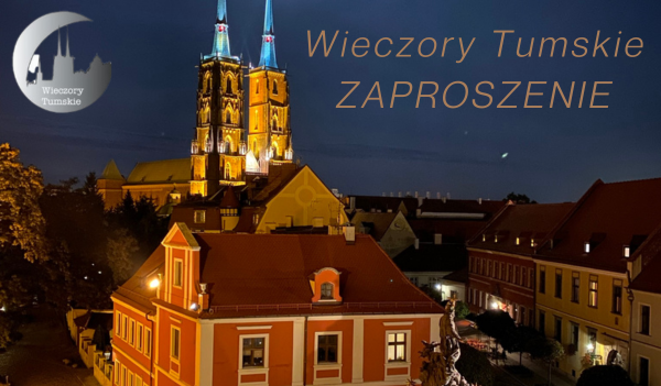 Zaproszenie na kwietniowy Wieczór Tumski